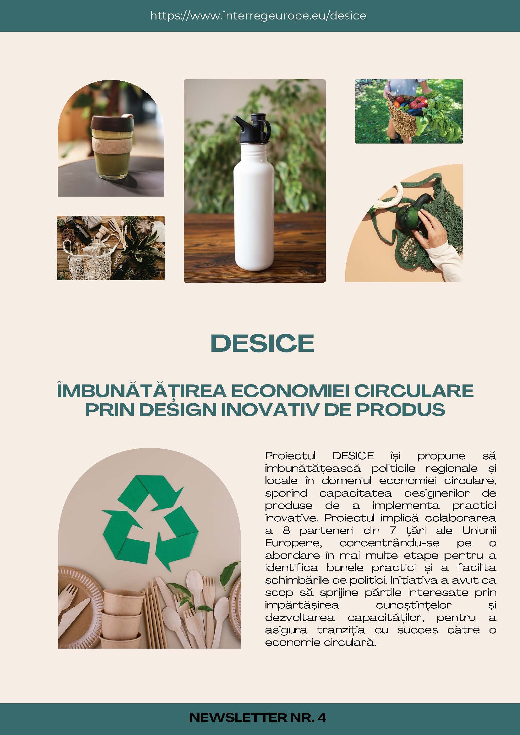 Agenția pentru Dezvoltare Regională Sud-Muntenia a publicat cel de-al patrulea buletin informativ al proiectului DESICE –„ÎMBUNĂTĂȚIREA ECONOMIEI CIRCULARE PRIN DESIGN INOVATIV DE PRODUS”